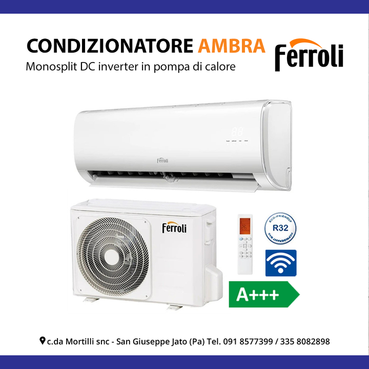 Condizionatore Ambra Ferrioli #Disponibile✅ - Monosplit DC inverter in pompa di calore, classe A+++👉Scopriamo insieme tutti i vantaggi del condizionatore Ambra:⠀